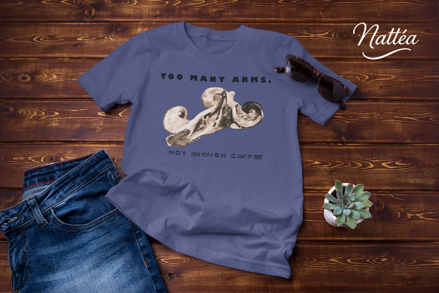Funny Octopus T-Shirt – Vintage Ocean Art “Too Many Arms, Not Enough Coffee”