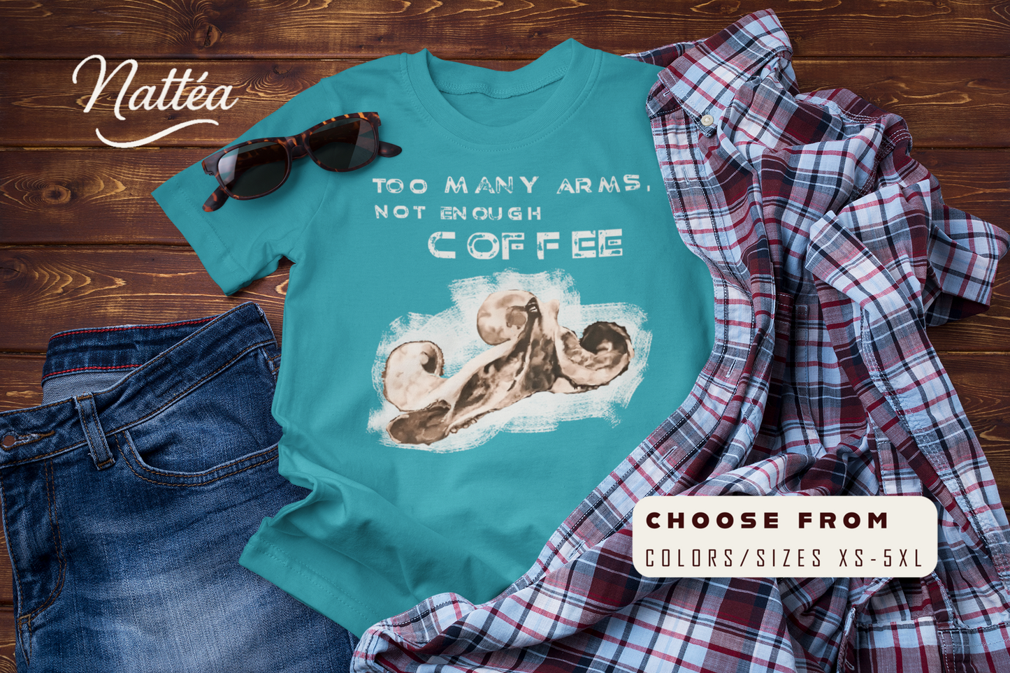 Funny Octopus T-Shirt – Vintage Ocean Art “Too Many Arms, Not Enough Coffee”