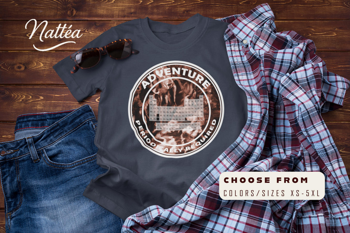 Adventure: Periodically Required T-Shirt – Science Travel & Mountain River Design