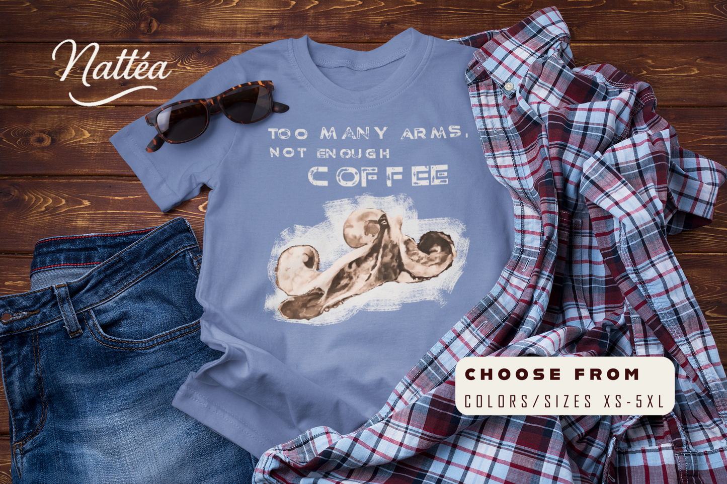 Funny Octopus T-Shirt – Vintage Ocean Art “Too Many Arms, Not Enough Coffee”