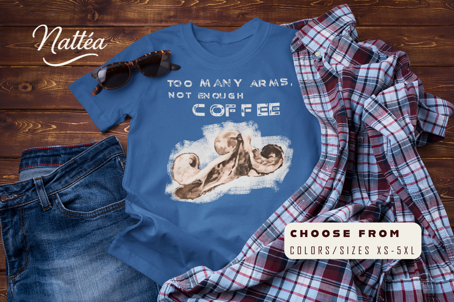 Funny Octopus T-Shirt – Vintage Ocean Art “Too Many Arms, Not Enough Coffee”