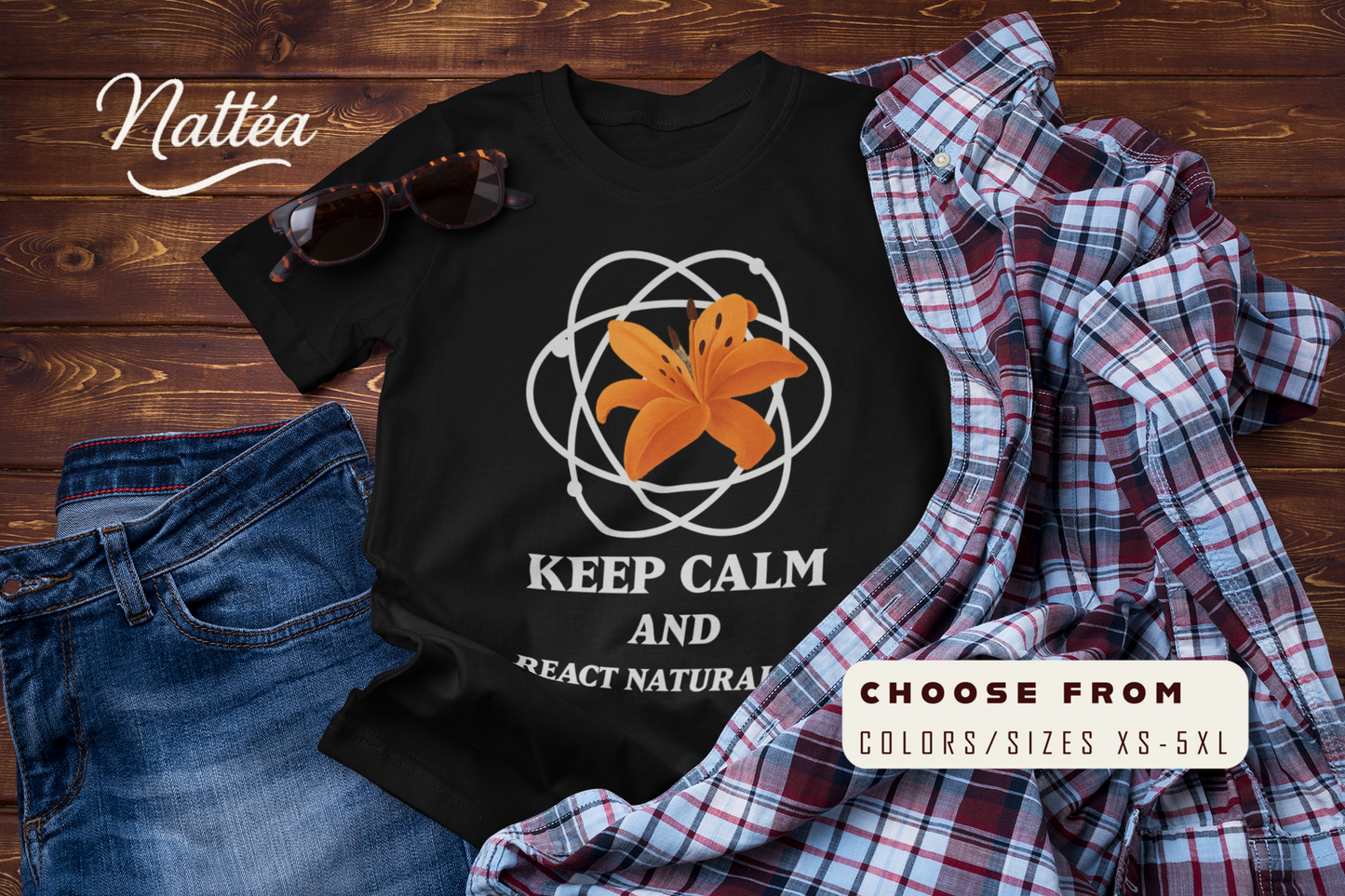 Keep Calm and React Naturally – Funny Science Traveler T-Shirt