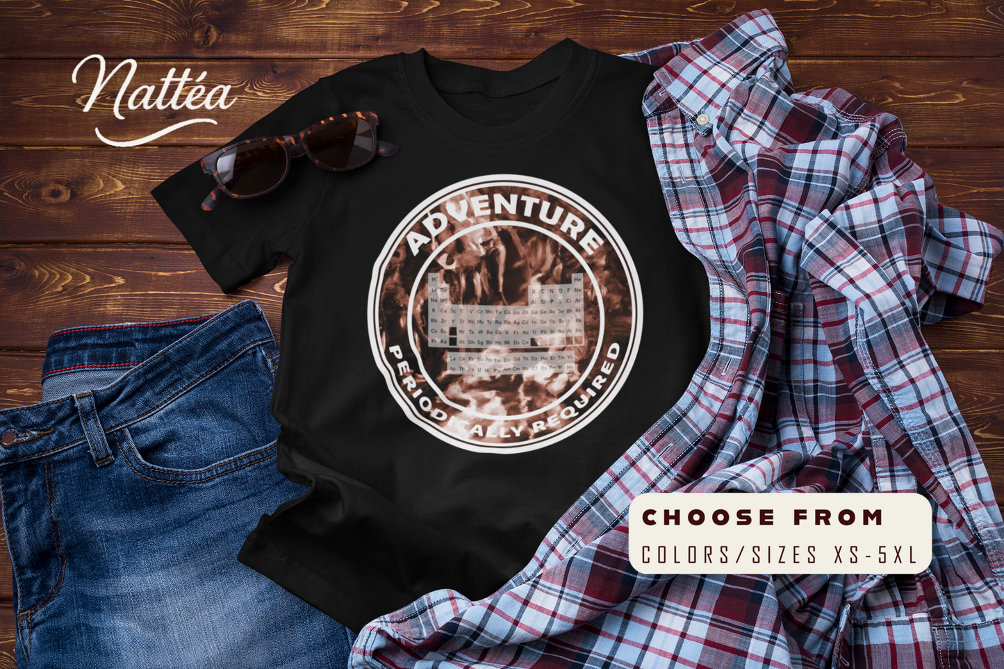 Adventure: Periodically Required T-Shirt – Science Travel & Mountain River Design