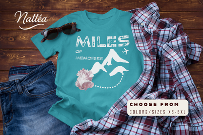 Miles of Memories T-Shirt – Rose Travel Adventure Floral Tee